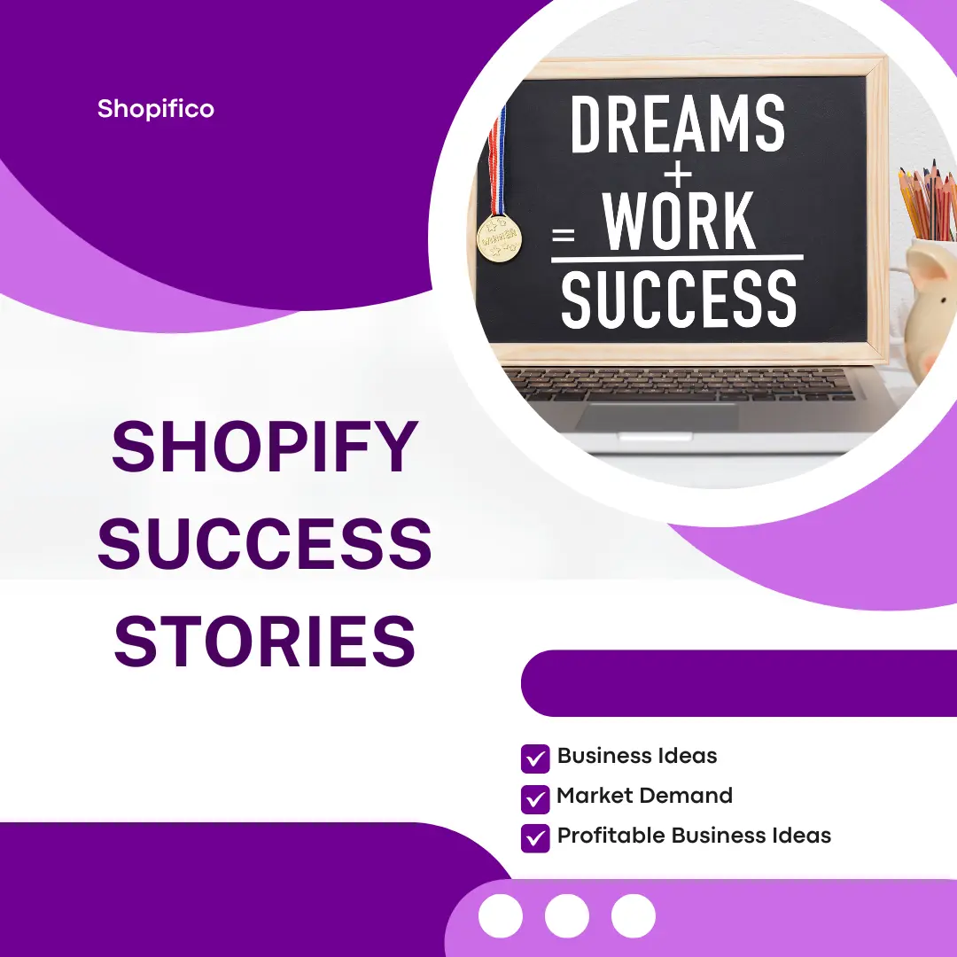 Shopify success stories